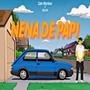 NENA_DE_PAPI.WAV (feat. Nick Uh) [Explicit]