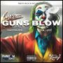 Let Them Guns Blow (feat. Yung_Lucky) [Explicit]