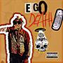 Ego death (Explicit)