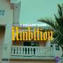 Ambition (Explicit)