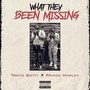 What They Been Missing (feat. Prince Marley) [Explicit]