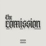 The Comission (feat. Fayn & Mr. Milan) [Explicit]