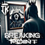 Breaking Point (Explicit)