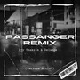 Passanger (Remix)