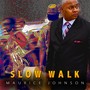 Slow Walk