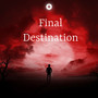 Final Destination