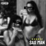 Sax Man (Explicit)