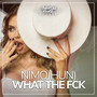 What The Fck (Explicit)