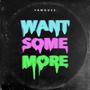 want some more (Explicit)