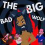 The Big Bad Wolf