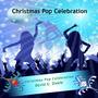 Christmas Pop Celebration, Vol. 1