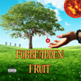 Forbeadden Fruit (Explicit)