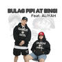 BULAG PIPI' BINGI BY: GAROS x ALIYAH