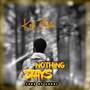 Nothing Stays (Explicit)