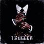 Thugger (Explicit)