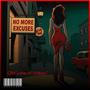 No more excuse (feat. Qba0gang)