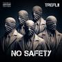 No Safety (Explicit)