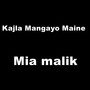 Kajla Mangayo Maine