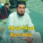 Hikmat Hikmat Karne Walo