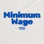 Minimum Wage