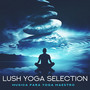 Lush Yoga Selection