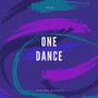 One Dance (feat. Ekard) [Explicit]