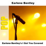 Earlene Bentley's I Got You Covered