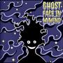 Ghost Face In My Mind (Explicit)