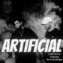 Artificial (feat. Drew the Dragon) [Explicit]