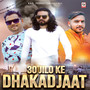 30 Jilo Ke Dhakad Jaat