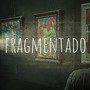 Fragmentado