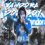 Vandora Dopeboy Vol. 2 (Explicit)