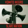 Slave Nation