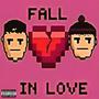 FALL IN LOVE (Explicit)