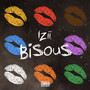 Bisous (Explicit)