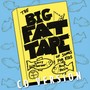 The Big Fat Tape of Songs for Kids--CD Version