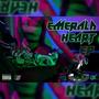 Emerald Heart (Explicit)