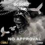 No Approval (Explicit)