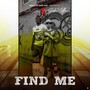 Find Me (Explicit)