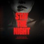 Stay The Night (Explicit)