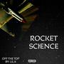 Rocket Science (Explicit)