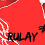 Rulay (Explicit)