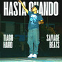 HASTA CUANDO (Explicit)