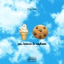 Ice, Cream & Cookies (Explicit)