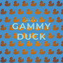 Gammy Duck