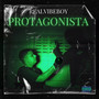 Protagonista (Explicit)