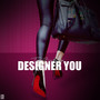 Designer You