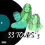 33 Tours o3 (Explicit)