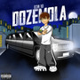 Dozemola! (Explicit)