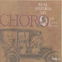 Real História do Choro, Vol. 2